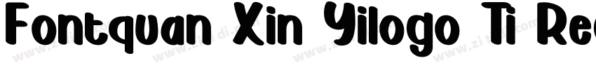 Fontquan Xin Yilogo Ti Regular字体转换